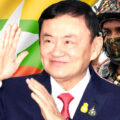 Thaksin could play a positive role in resolving the civil war in Burma as the dynamic has already shifted
