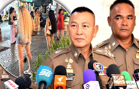 Crackdown on foreign hookers walking the streets of Bangkok. Police Chief touts screening to curb trade