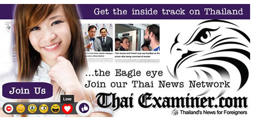 ThaiExaminer.com - Join our Thai News Social network and keep an eagle eye on Thai News